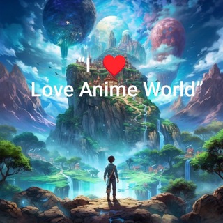 ◉ 𝐀иιмe 𝗪ᴏʀʟᴅ | 𝐈 𝐋ᴏᴠ𝐞 𝐈т⛩️🍃