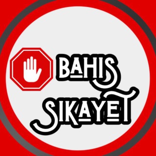 BAHİS SİKAYET SOHBET