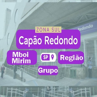 🇧🇷CAPÃO REDONDO MBOI MIRIM E REGIÃO🇧🇷