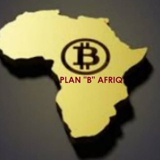 PLAN "B" AFRIQUE 💰💹