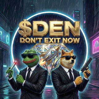 $DEN - Don't Exit Now!