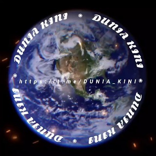 ◉ DUNIA KINI ◉