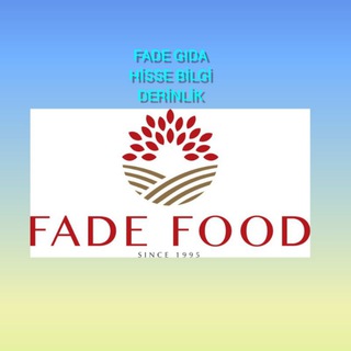 FADE GIDA-HİSSE BİLGİ DERİNLİK