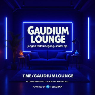 𝐆𝐀𝐔𝐃𝐈𝐔𝐌 𝐋𝐎𝐔𝐍𝐆𝐄