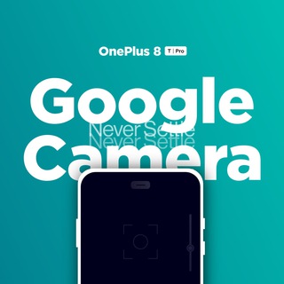 OnePlus 8|T|Pro - Google Camera