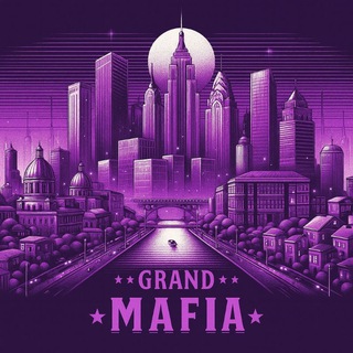 𝐺𝑟𝑎𝑛𝑑 𝑀𝑎𝑓𝑖𝑎⚜