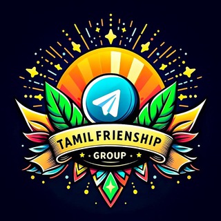Tamil Friendship Group ✨ Tamilchat 💓 Tamil Chatting Group 💓💓