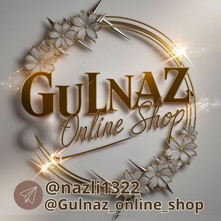 GULNAZ ONLINE SHOP N_1 NAMANGAN