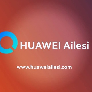 Huawei Ailesi [TARTIŞMA]