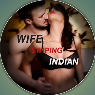 𝙒𝙄𝙁𝙀 𝙎𝙒𝙄𝙋𝙄𝙉𝙂 𝙄𝙉𝘿𝙄𝘼𝙉