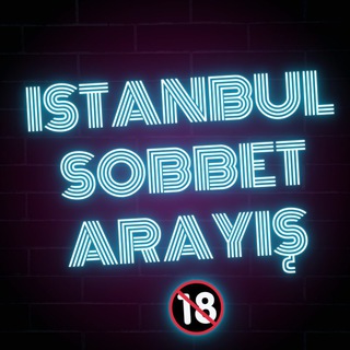 İstabul Arayış Sohbet +18 🔞