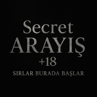 Secret ARAYIŞ +18