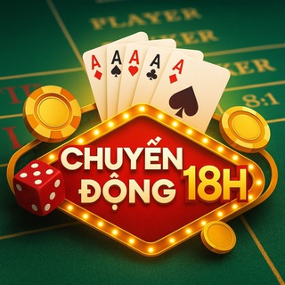 CHUYỂN ĐỘNG 18H (26-05-2024)