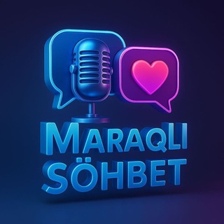🎙️🧠 Maraqlı Söhbət 💭🔍