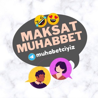 🥰Maksat 💞 Muhabbet🥰