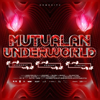 𝐌𝐔𝐓𝐔𝐀𝐋𝐀𝐍 𝐗 𝐔𝐍𝐃𝐄𝐑𝐖𝐎𝐑𝐋𝐃