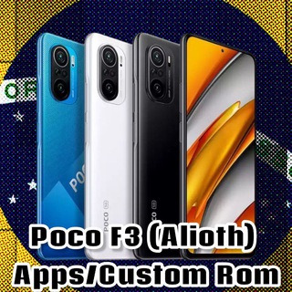 Poco F3 (Alioth) - Apps e Custom Roms 🇧🇷