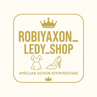 🛍 Robiyaxon_ledy_shop 🛍