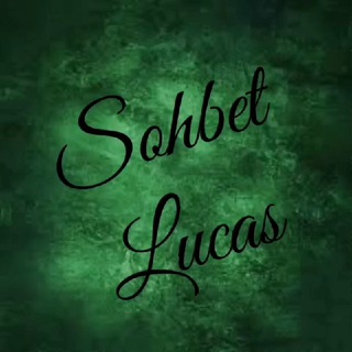 [𝘴​©♡]● Sohbet lucas [𝘴​©♡]●