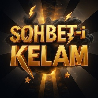 𝐒𝐎𝐇𝐁𝐄𝐓-İ 𝐊𝐄𝐋𝐀𝐌