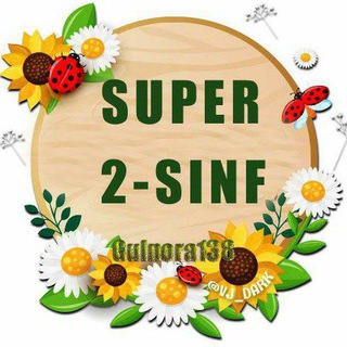 SUPER 2-SINF SUPER BOSHLANGʻICH