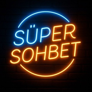 SÜPER SOHBET & ROLLİNG