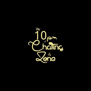 10pm chatting zone