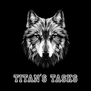 Titanʼs Tasks 🐺