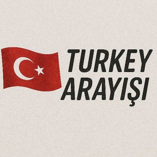 Turkey Arayışı 🇹🇷