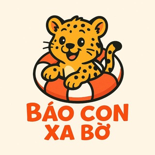BÁO CON XA BỜ 🏆🥇