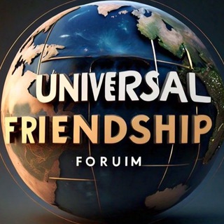 UNIVERSAL FRIENDSHIP FORUM